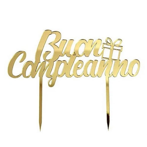 Cake topper in plexiglass buon compleanno oro